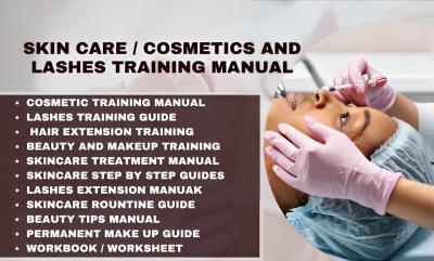 I will create cosmetic skincare training manual, lashes hair extension, beauty, makeup