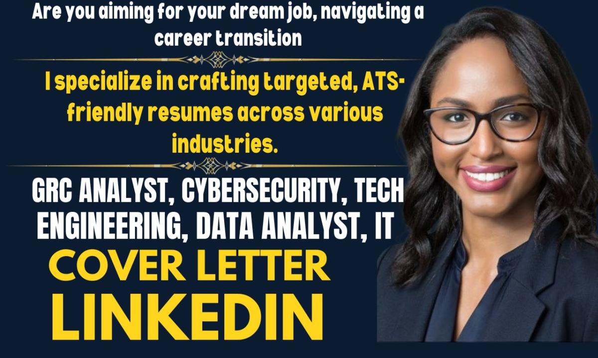 I will write IT, grc analyst, data science, compliance, cybersecurity, business resume