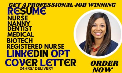 I will write a nanny medical dentist biotech registered nurse and charge nurse resume