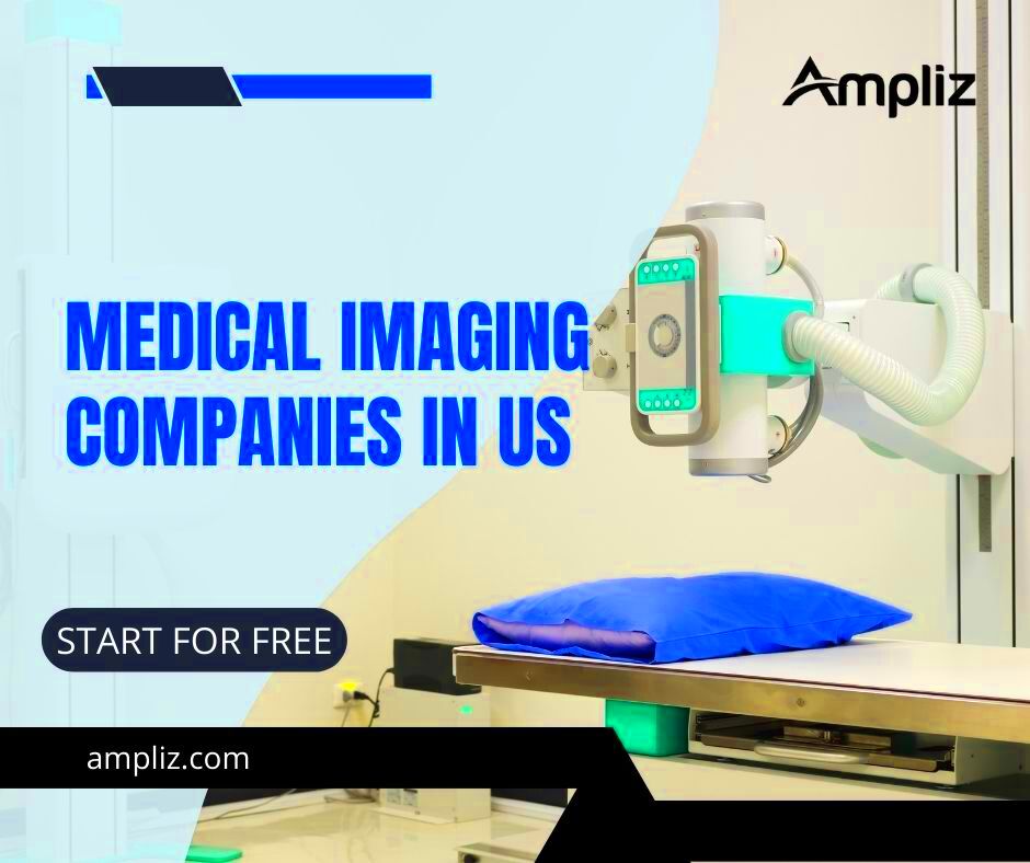 List of Best Medical Imaging Companies In US 2024