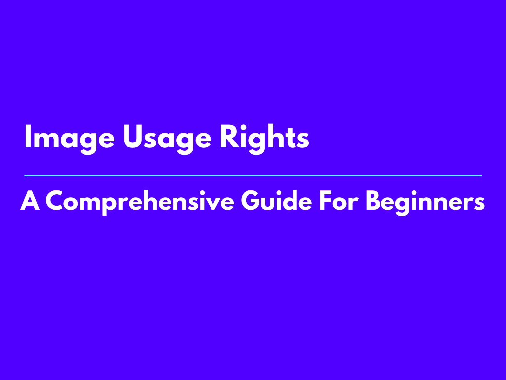 Image Usage Rights A Comprehensive Guide for Beginners Krcmiccom