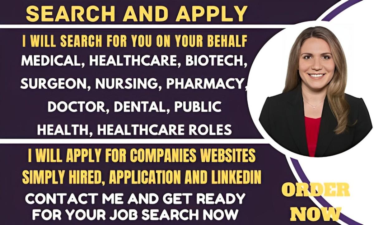 I will search and apply for healthcare medical pharmacy and nursing