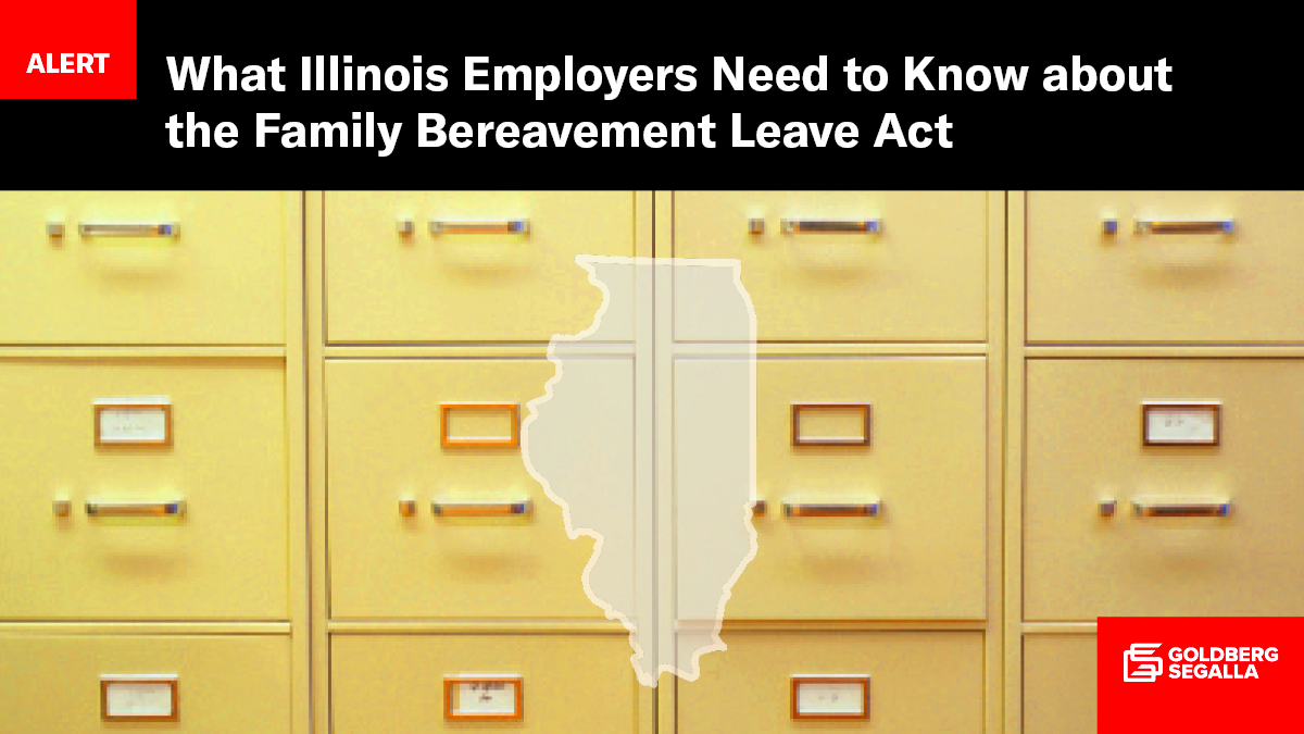 What Illinois Employers Need to Know about the Family Bereavement Leave 