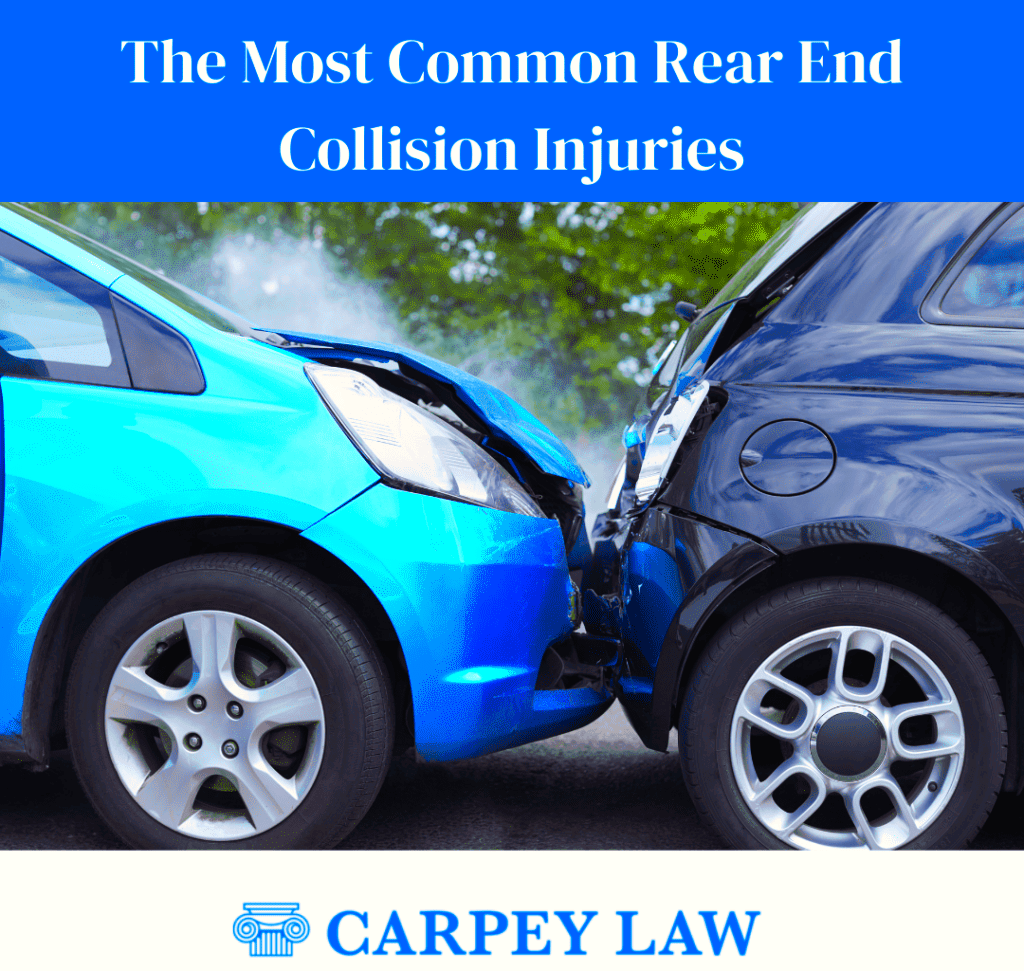 Common Rear End Collision Injuries Carpey Law