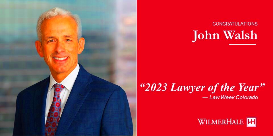 John Walsh Honored as 2023 Lawyer of the Year by Law Week Colorado 