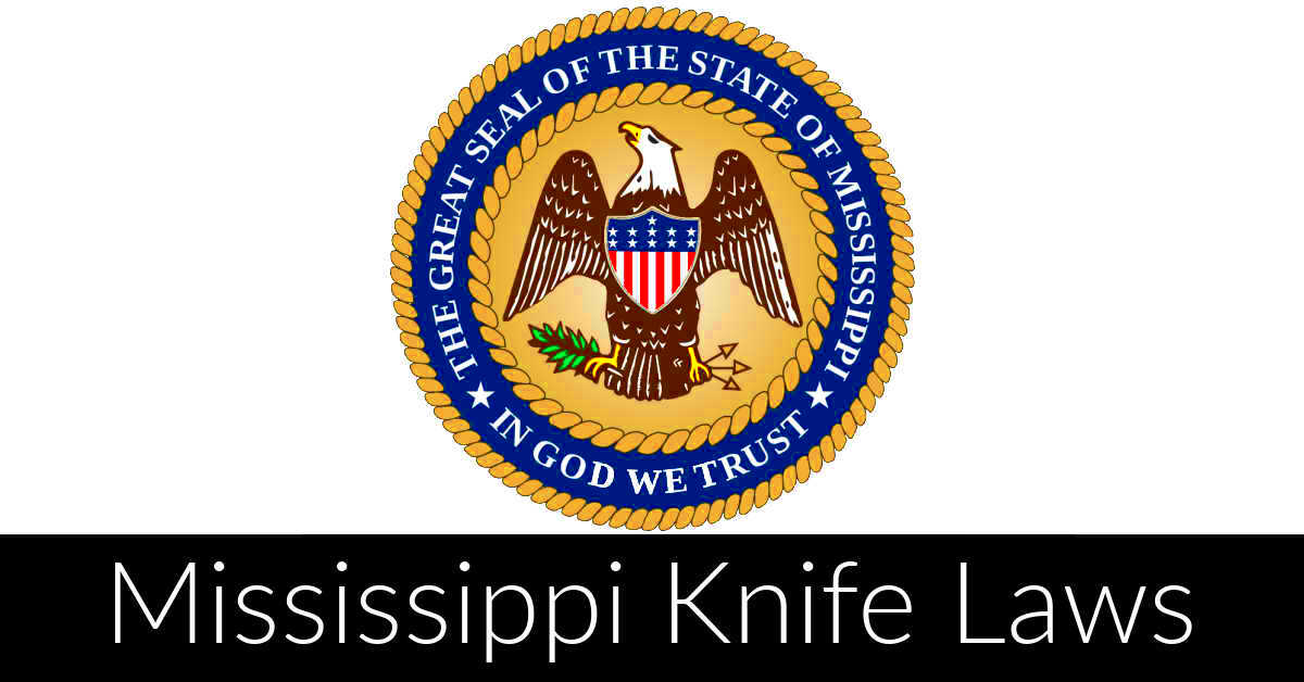 Mississippi Knife Law The Complete Guide In Plain English