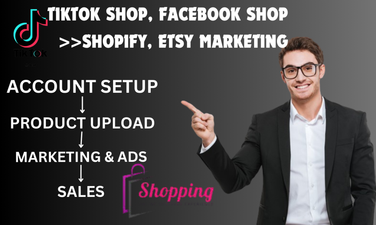 Setup Shopify TikTok Shop, Facebook Shop, and Shopify Marketing with Ads