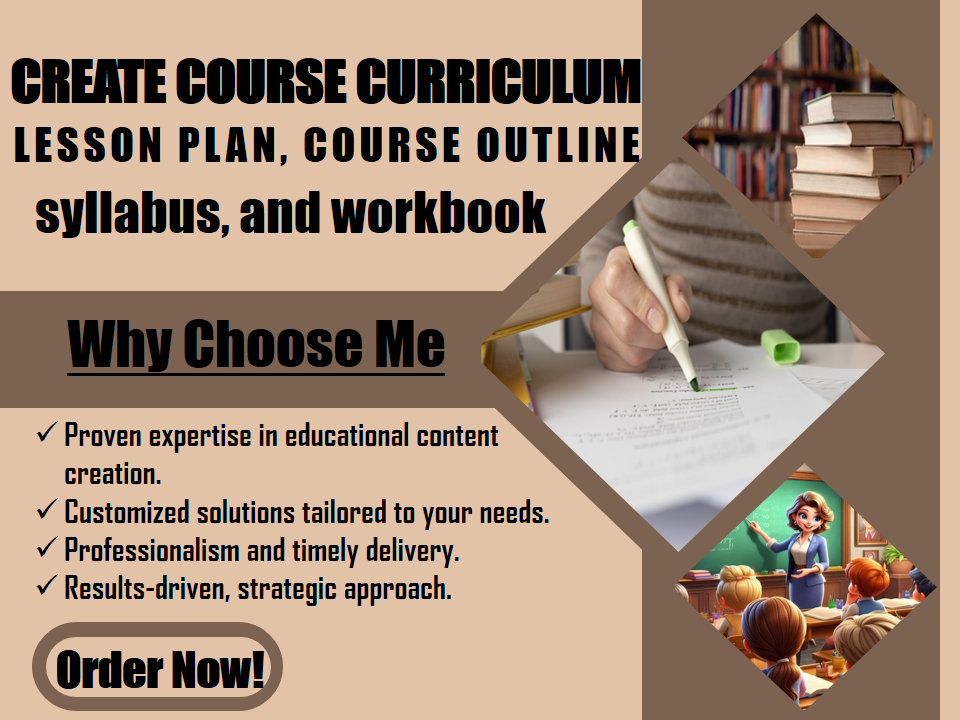 I Will Create Course Curriculum, Lesson Plan, Course Outline, Syllabus, and Workbook