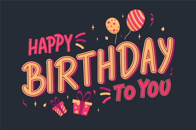 Happy Birthday Lettering with Balloons and Presents – Free Download