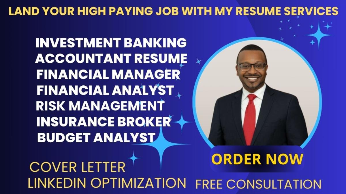 I Will Create Professional Financial Resumes & CVs for Managers, Accountants, Budget Analysts, and Economists