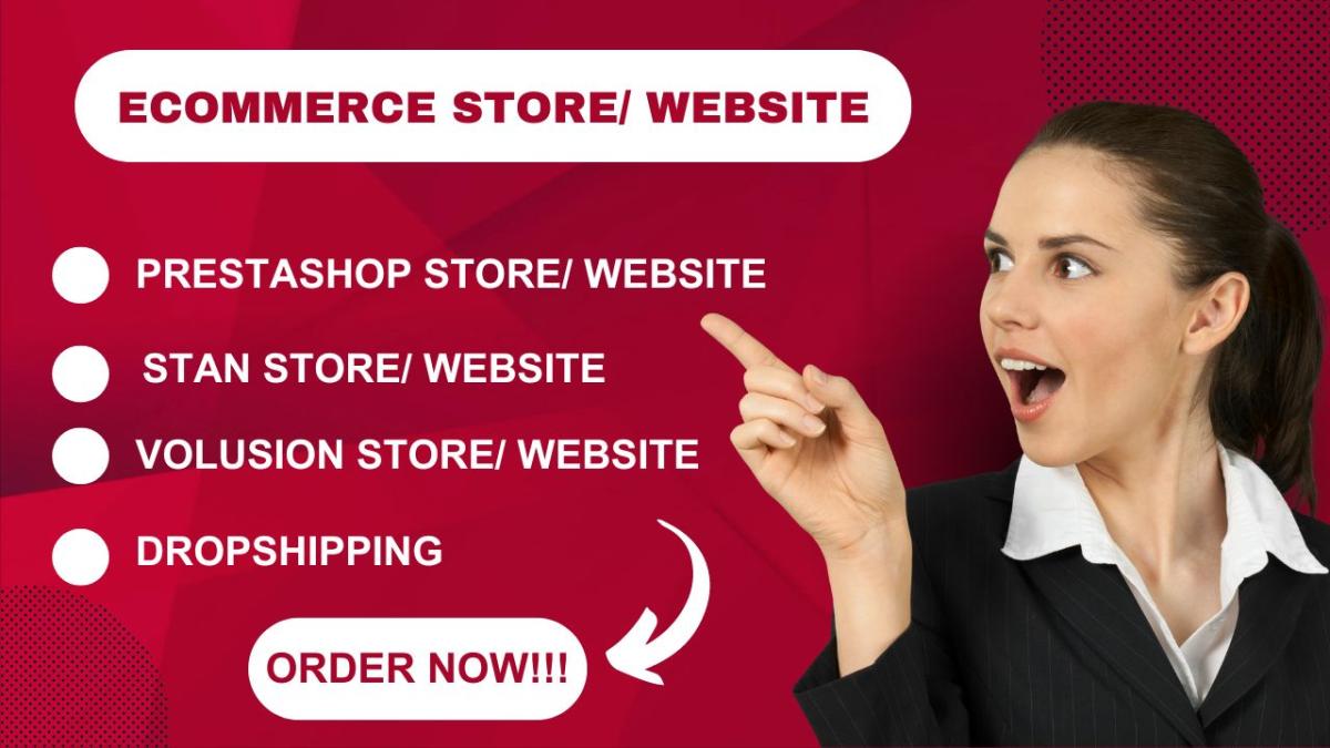 I Will Design an E-commerce Store on PrestaShop, Stan Store, and Volusion