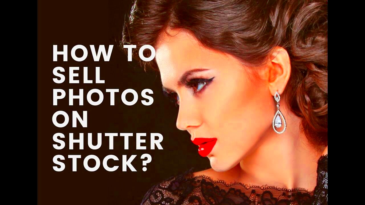 How to Sell Photos on Shutterstock YouTube