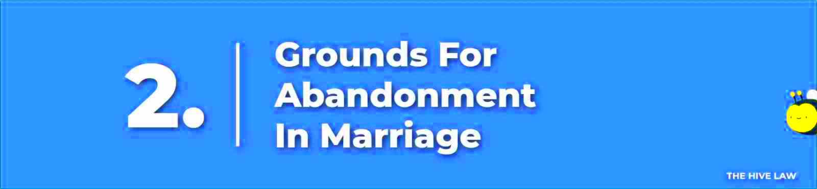 7 Important Things You Need To Know About Spousal Abandonment The 