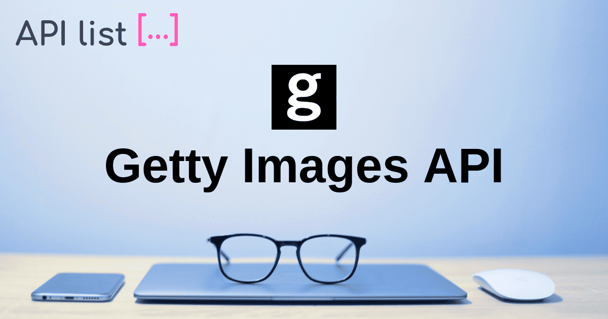 Getty images API APIListfun