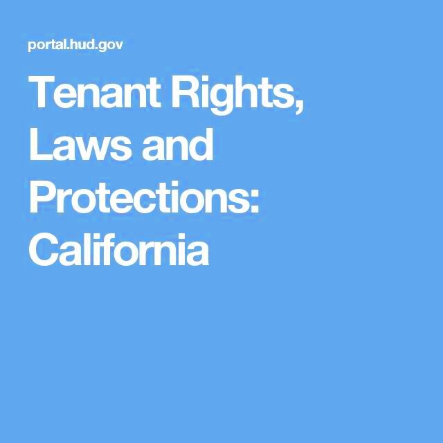 Tenant Rights Laws and Protections California Tenants Protection Law