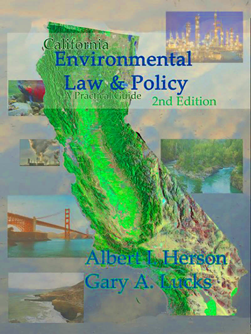 California Environmental Law Policy 2nd edition Solano Press Books