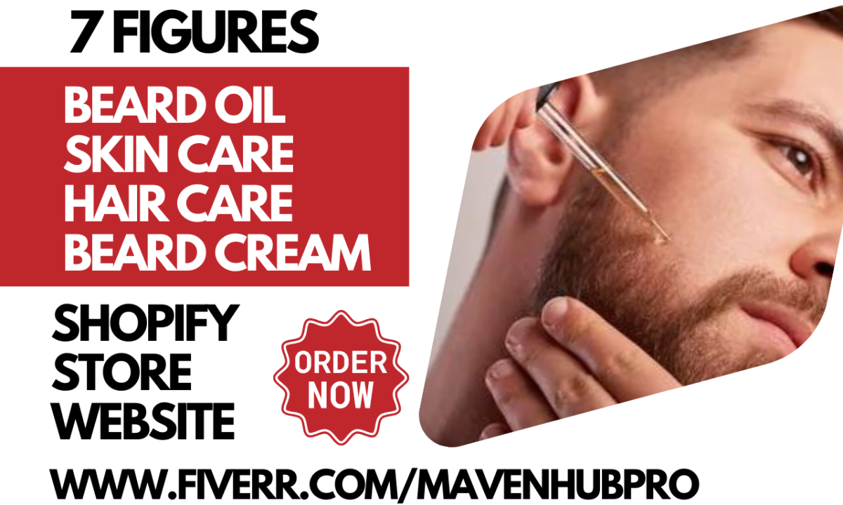 Craft a Stunning Shopify Store for Beard Oil | Men’s Skincare & Haircare | Custom Beard Cream Shopify Website