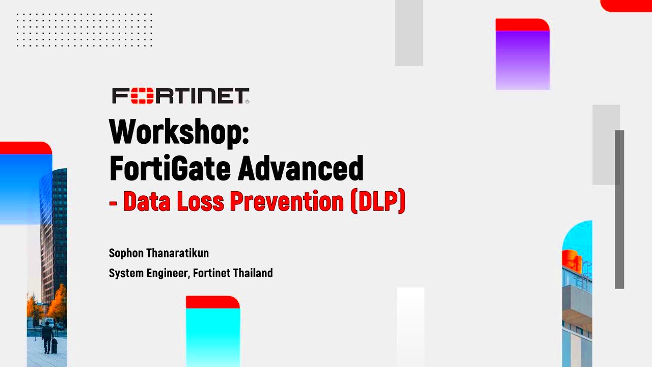 Workshop Demo Initial step for FortiGate Advanced Data Loss 