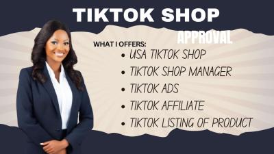 I Will Setup USA TikTok Shop Affiliate, TikTok Ads, and Manage USA TikTok Shop