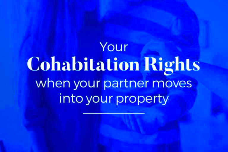 Your cohabitation rights when your partner moves into your property