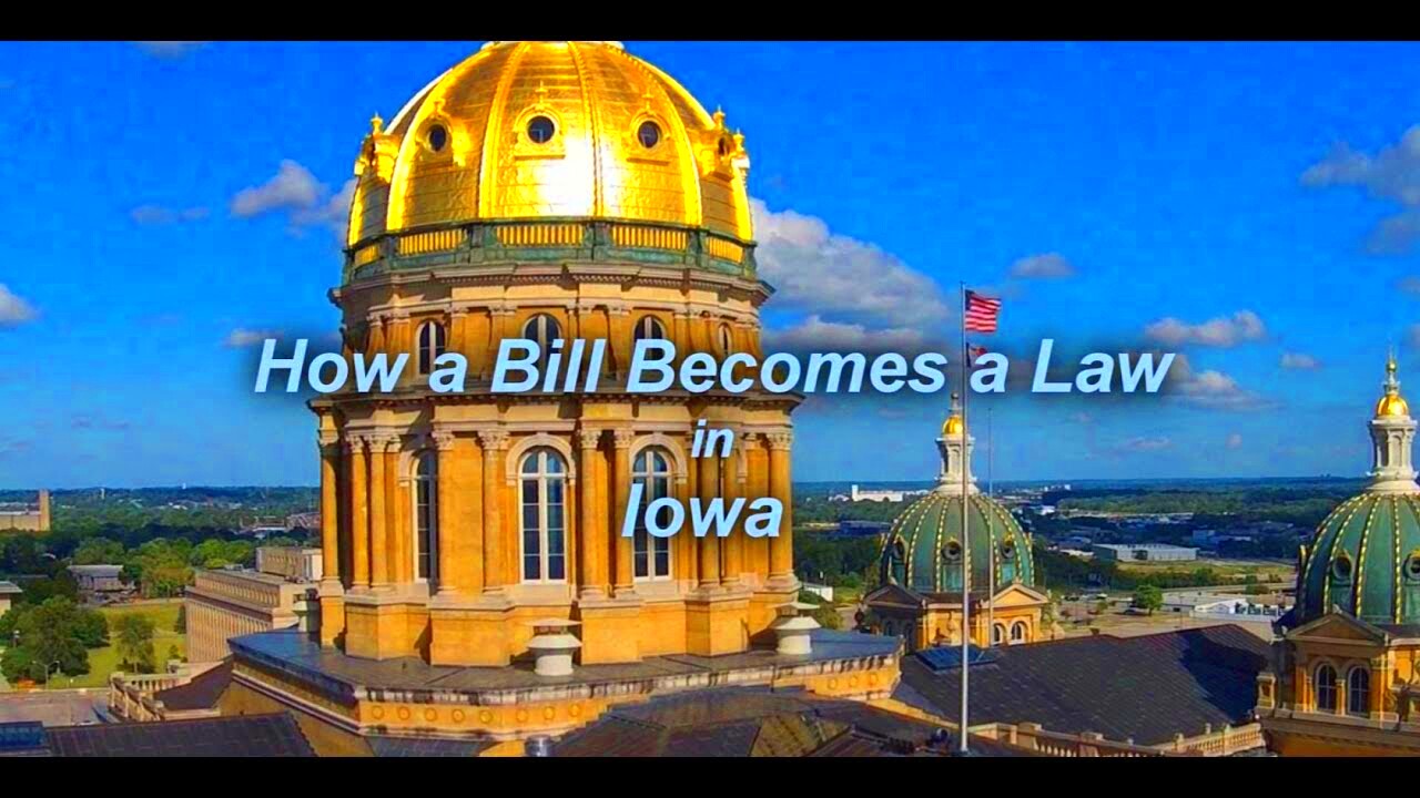 How a Bill Becomes a Law in Iowa YouTube