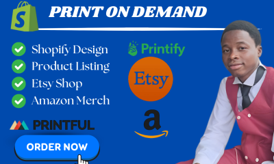 I Will Create a Print on Demand Shopify Website with Printify, Etsy, and Merch by Amazon