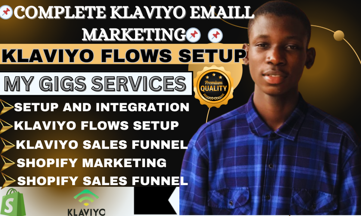 I Will Set Up Klaviyo Email Marketing Flows for E-Commerce Shopify ActiveCampaign