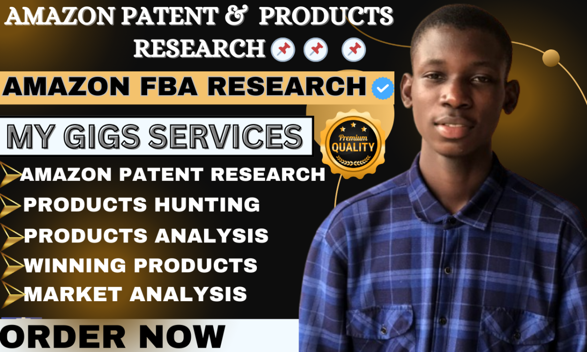 I Will Do Amazon Patent Research, Product Research, Amazon FBA, and Product Hunting