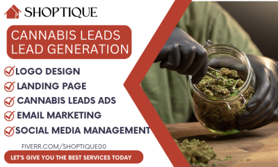 I Will Generate Hot Exclusive Cannabis Leads, CBD Leads, & Marijuana Leads Via Ads