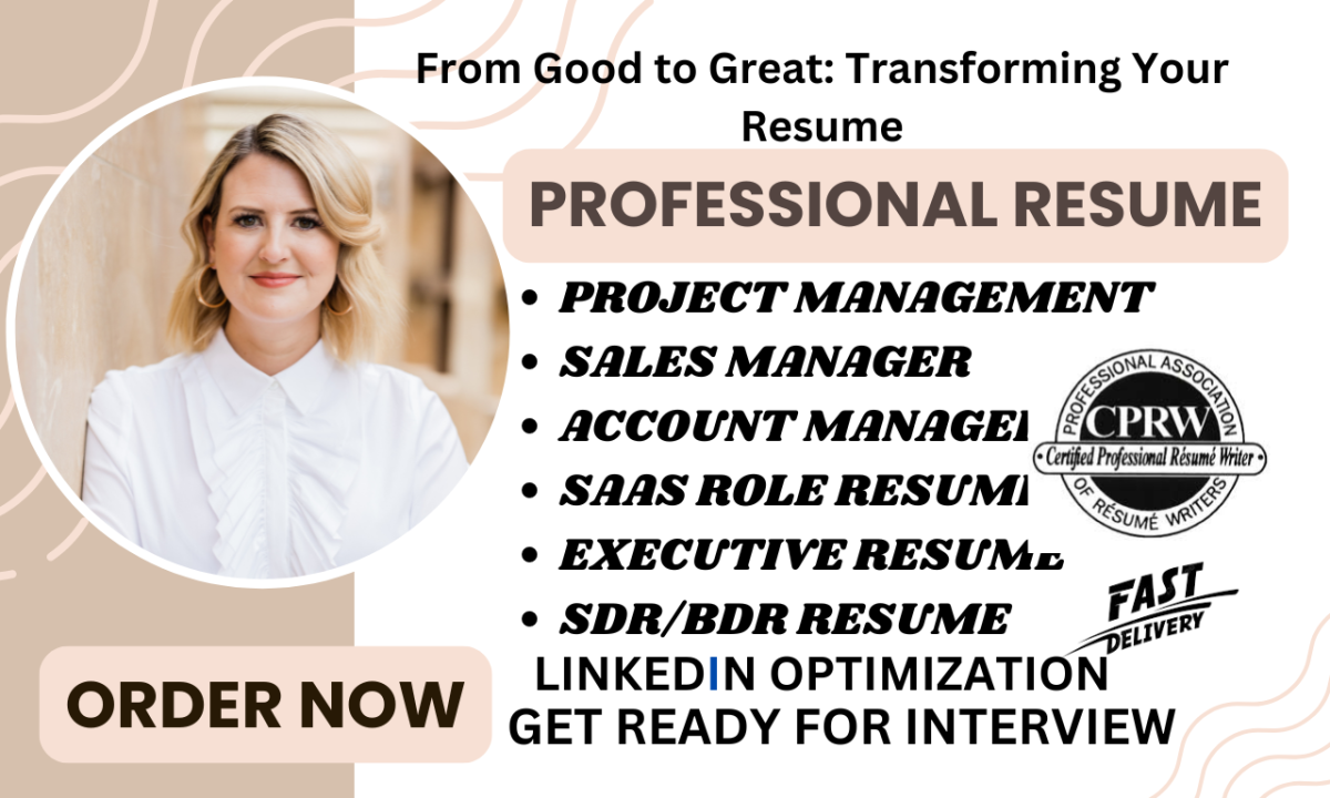 I Will Craft an Exceptional Project Manager or Sales Manager Resume for Executive SaaS & SDR Positions