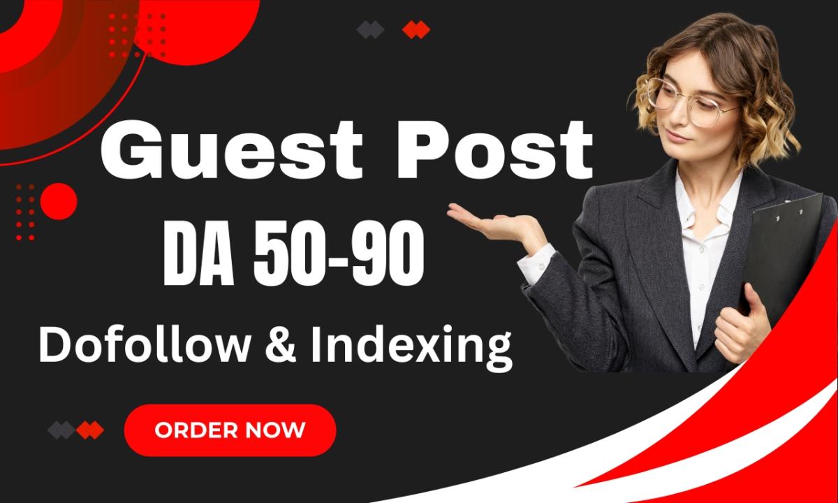 I Will Do Guest Post, Authority Backlinks, Link Insertion, Niche Edit on High DA Sites