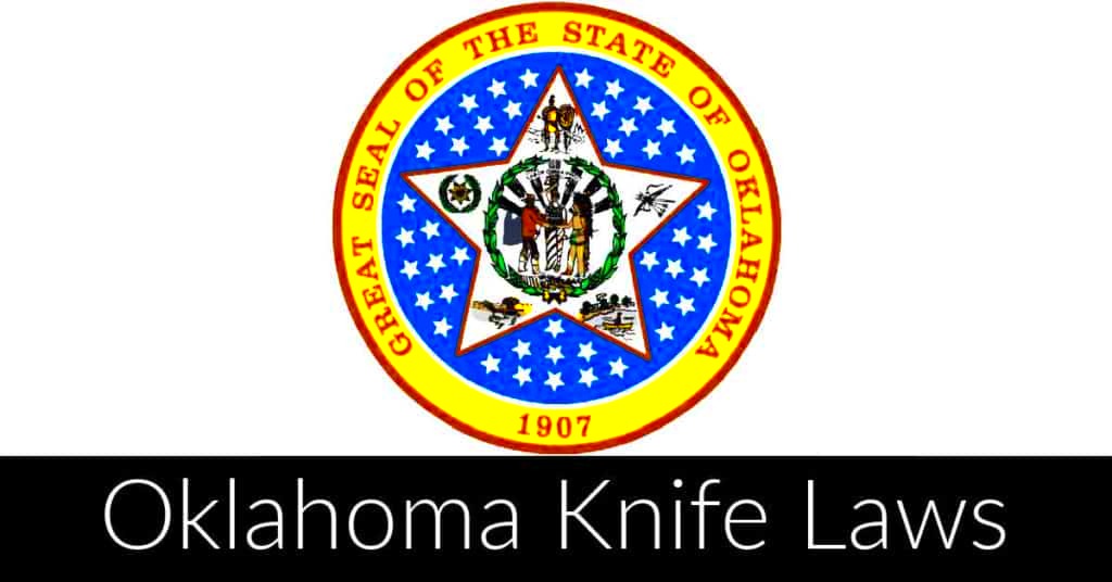 Oklahoma Knife Law The Complete Guide In Plain English