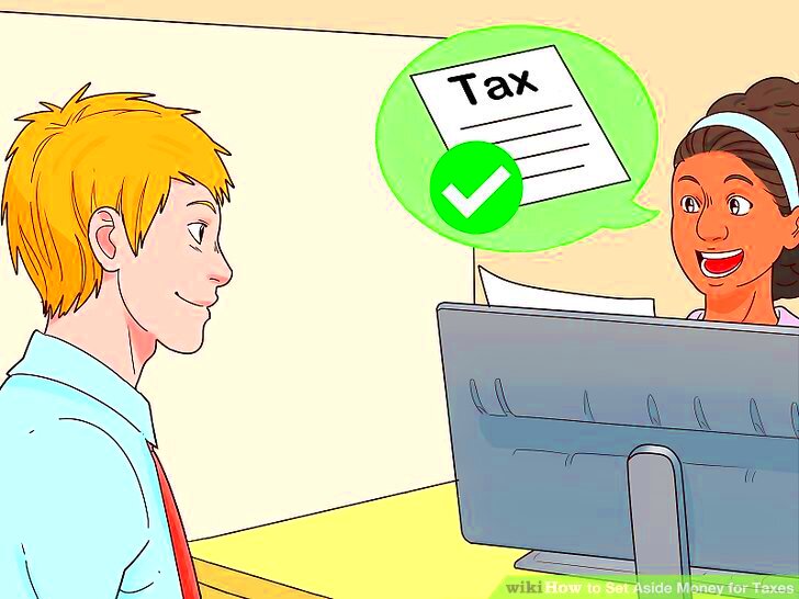 3 Ways to Set Aside Money for Taxes wikiHow