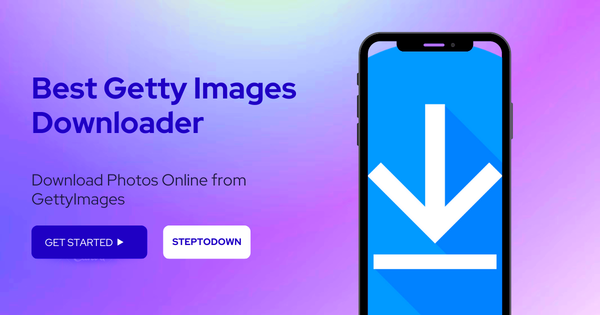 Getty Images Downloader Online For Free Steptodown