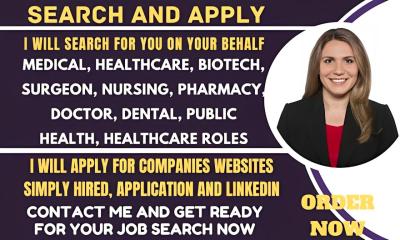 I Will Search and Apply for Healthcare, Medical, Pharmacy, and Nursing Jobs