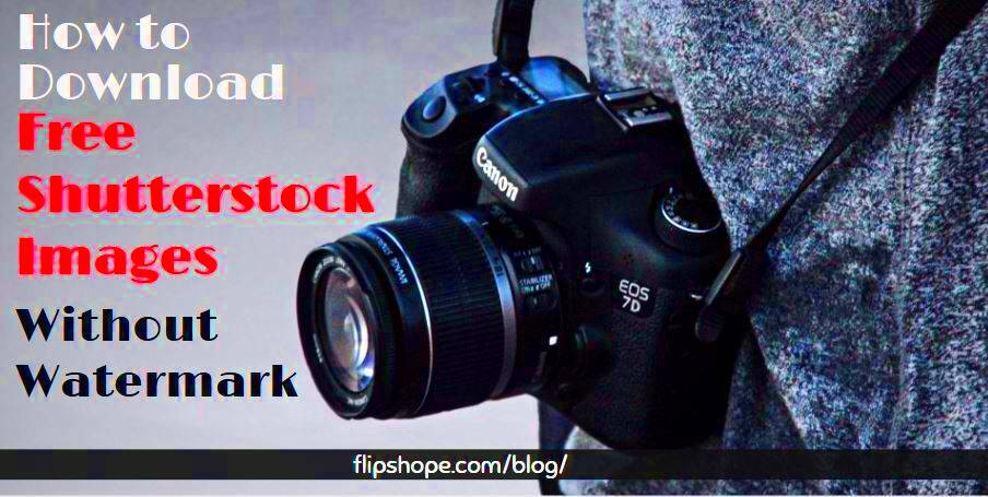 How To Download Free Shutterstock Images for Free Without Watermark