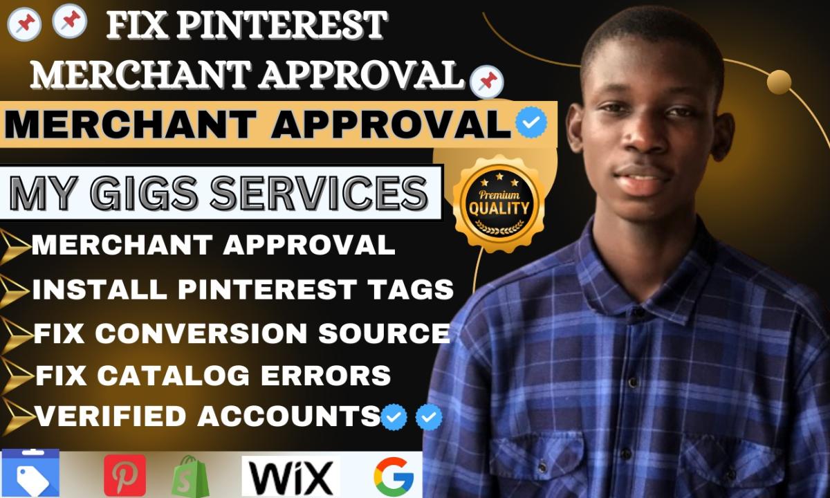I Will Set Up or Fix Pinterest Tags, Fix Catalog Errors, and Merchant Approval