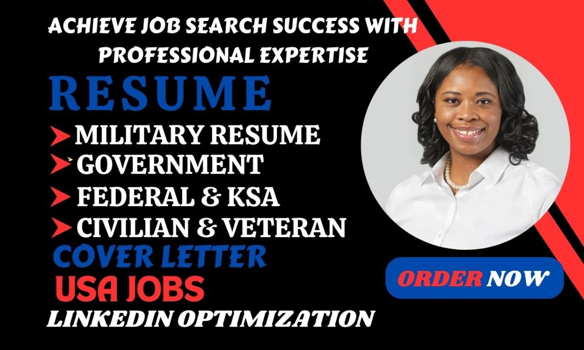 I Will Write a Military Resume, Federal Government, Veteran, KSA Response for USA Jobs