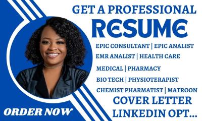 I Will Write an Outstanding Healthcare Medical Clinical Epic EMR Cerner RNS Chemist Childcare Resume