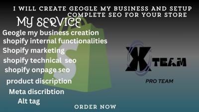 I Will Create Google My Business for Your Store and Optimize Shopify for SEO