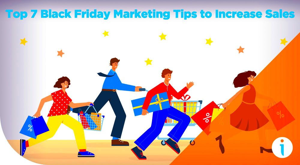 Top 7 Black Friday Marketing Tips to Increase Sales Image Cube