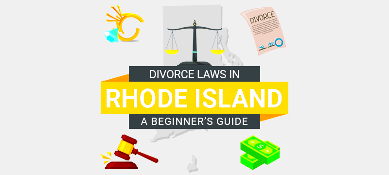 Divorce Laws in Rhode Island A Beginners Guide Survive Divorce