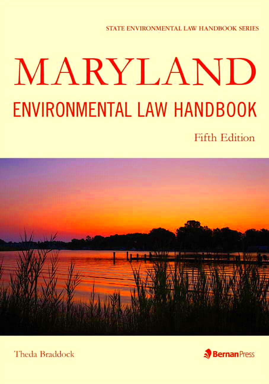 State Environmental Law Handbooks Maryland Environmental Law Handbook 