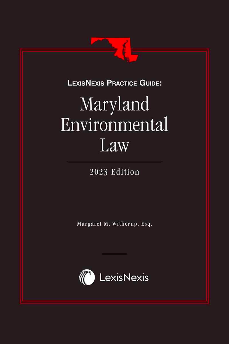 LexisNexis Practice Guide Maryland Environmental Law LexisNexis Store