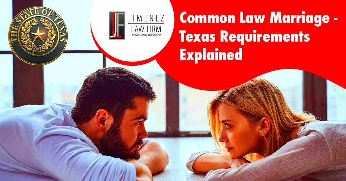 Common Law Marriage Texas Requirements Explained