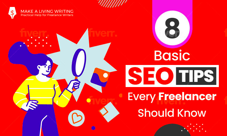 8 Basic SEO Writing Tips Every Freelancer Should Know