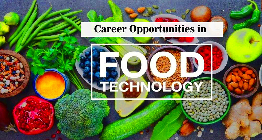 Career Opportunities in Food Technology