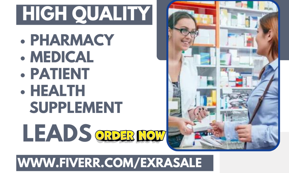 I Will Generate Pharmacy Healthcare Leads for Doctors and Medicare Therapies