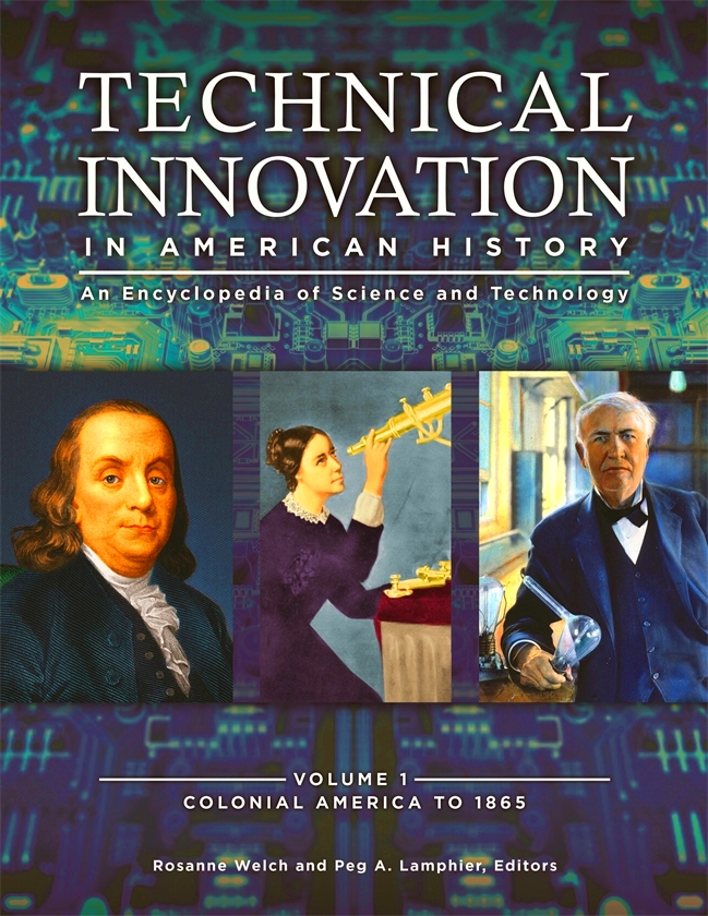 Technical Innovation in American History An Encyclopedia of Science 