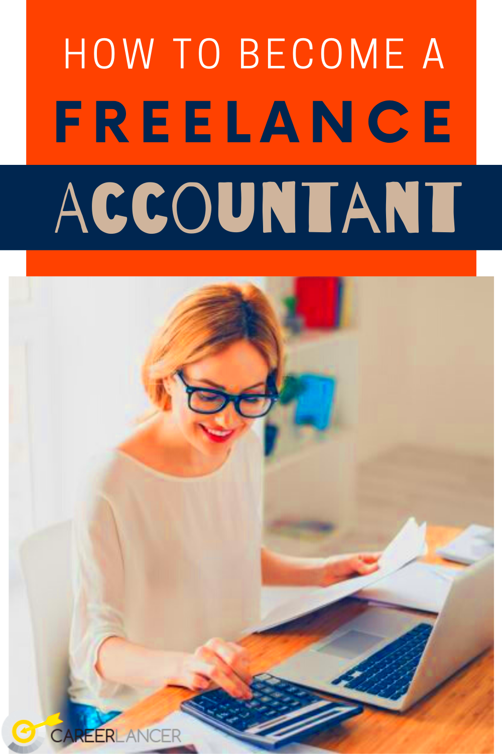 How To Become A Freelance Accountant Careerlancer Accounting jobs 